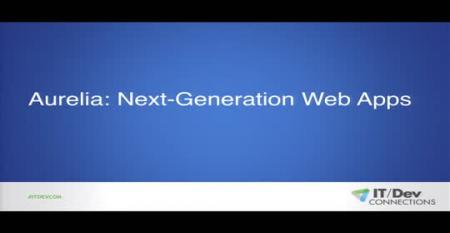Aurelia: Next-Generation Web Apps