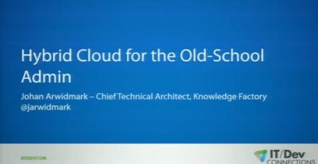 Hybrid Cloud for the Old-School Admin