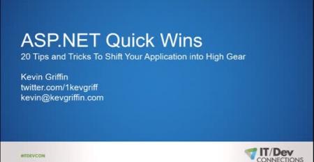 ASP.NET Quick Wins: 20 Tips and Tricks to Shift Your Application into High Gear