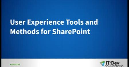 User Experience Tools and Methods for SharePoint