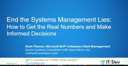 End the Systems Management Lies: How to Get the Real Numbers and Make Informed Decisions